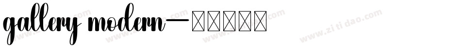 gallery modern字体转换